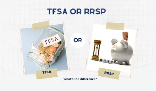 TFSA versus RRSP – What you need to know to make the most of them in 2023