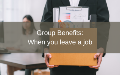 What Happens to Your Group Benefits When You Leave a Job?